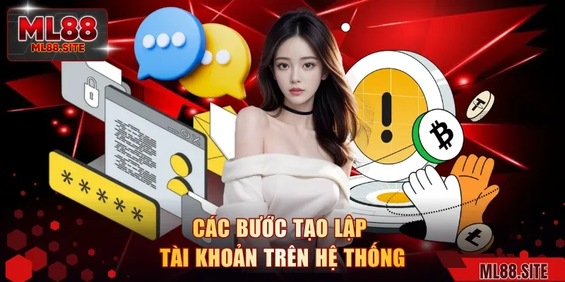 Các bước tạo lập tài khoản trên hệ thống