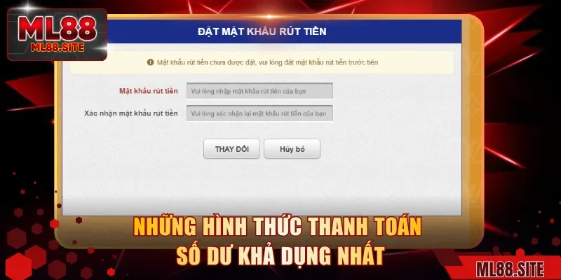 Những hình thức thanh toán số dư khả dụng nhất